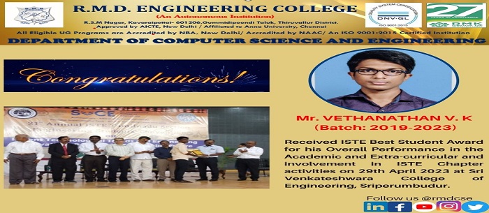 Mr. Vethanathan. V.K (2023 Batch) has received the ISTE BEST STUDENT AWARD for the year 2022.